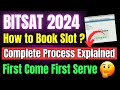 Bitsat 2024 slot booking process explainedhow to book slot for bitsat 2024  best slot for bitsat