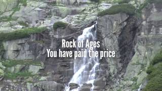 Video thumbnail of "Rock of Ages - Dustin Kensrue - Lyrics"