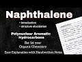 Naphthalene || Structure Elucidation and Introduction || Easy explanation || Bsc #organicchemistry
