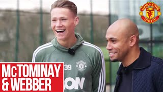 Scott McTominay & Danny Webber on Academy & FA Cup Memories | Manchester United