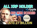 XRP NEWS TODAY: Ripple CEO Brad Garlinghouse States Big Win | XRP In $10.27 Billion Investments