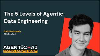The 5 Levels of Agentic Data Engineering