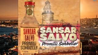 Sansar Salvo - Promilli Sohbetler