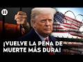 ¡Más fusilamientos y cámaras de gas! Trump busca endurecer la pena de muerte en EU