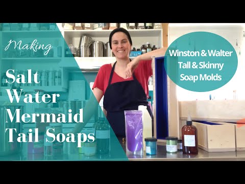 Making Salt Water Mermaid Tail Soaps | With Winston & Walters Tall & Skinny Molds