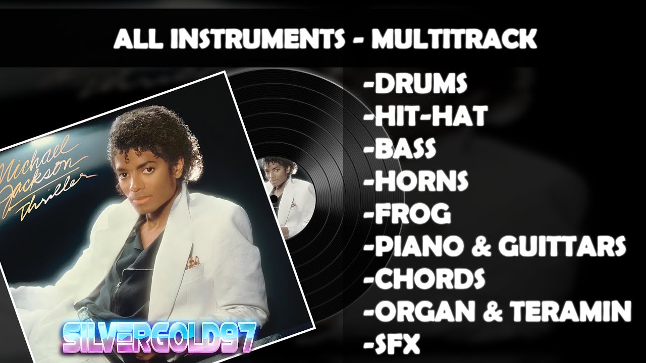 🔴 Michael Jackson Thriller (All Instruments Multitrack) YouTube