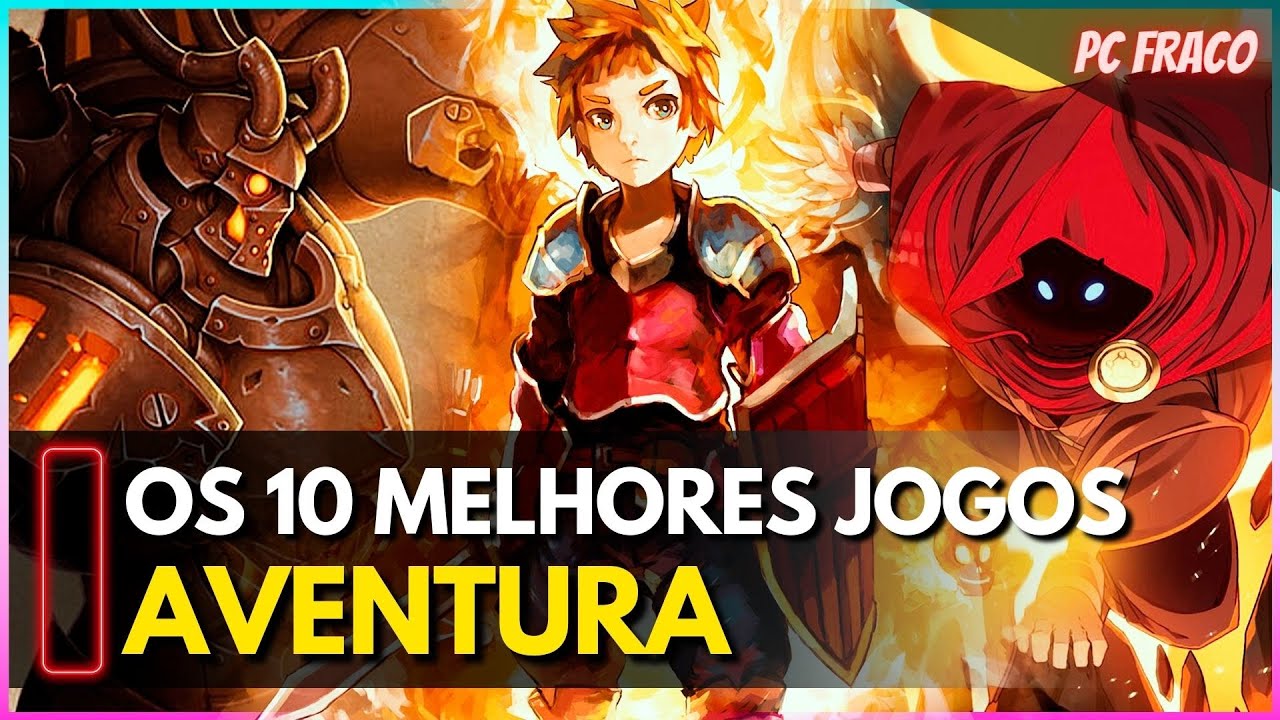 🎮👾OS 10 MELHORES JOGOS DE AVENTURA PARA PC FRACO 