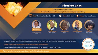 SAICE Fireside Chat #16 | ESG and Climate Change How it Influences the Mining