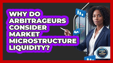 Why Do Arbitrageurs Consider Market Microstructure Liquidity?