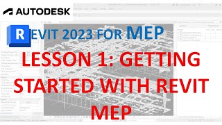 REVIT 2023 FOR MEP - Lesson 1 Getting Started with an MEP Project