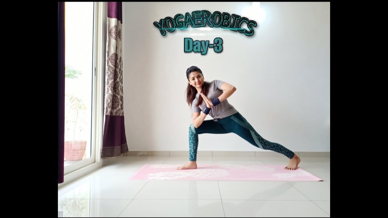 YOGAEROBICS YOGA + AEROBICS FULL BODY WORKOUT ROUTINEDAY 3 YouTube