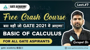 Basic of Calculus | Engg. Maths| Free Crash Course by Gurupal Sir | Common for all GATE Aspirants |
