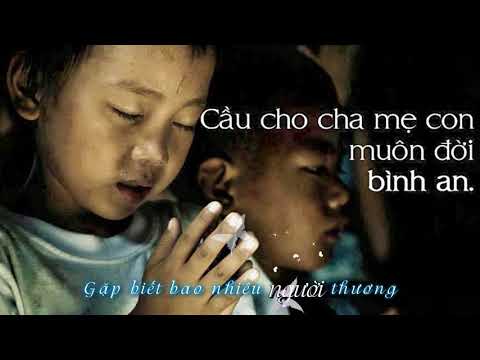 Lời Bài Hát Cầu Cho Cha Mẹ 9 - Cầu cho cha mẹ 9 - Lệ Hằng [Video Lyrics]