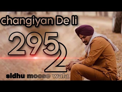 295 2 changiyan De li ethe 295 nal nal hate mili gi sidhu moosewala new song #sidhumoosewalanewsong