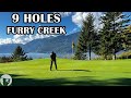 Jaw Dropping Course! Furry Creek Golf Course - 9 Hole Golf Course Review