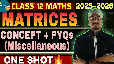 MATRICES One shot Concept + PYQs + Miscellaneous Ashu sir JAC CBSE 2026 #matrixoneshot #jac #cbse
