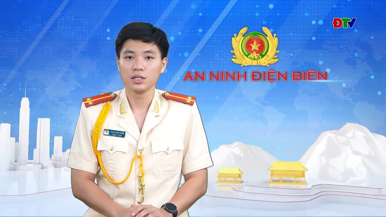 ĐIỆN BIÊN - An ninh Điện Biên (Ngày 19-06-2025)