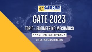 GATE 2022 Exam Solutions I Engineering Mechanics I Mechanical Engineering GATE 2022 Exam Solutions I Engineering Mechanics I Mechanical Engineering
