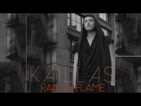 Kaillas - Rain & Flame (Official Lyric Video)