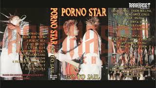 PORNO STAR (Street Punk Bandung) - Go To Jail Full Album (2000)