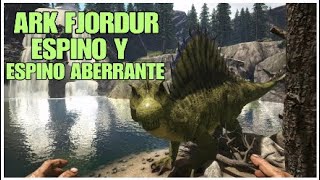 ARK FJORDUR SPINOSAURIO Y SPINOSAURIO ABERRANTE UBICACION DE ESPINOSAURIO Y COMO TAMEAR