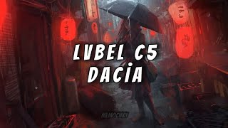 LVBEL C5 - DACİA (Speed up)(Lyrics) Resimi