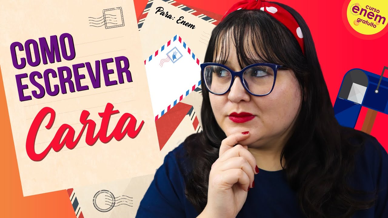 COMO ESCREVER CARTA: TIPOS E ESTRUTURA | REDAÇÃO PARA VESTIBULARES