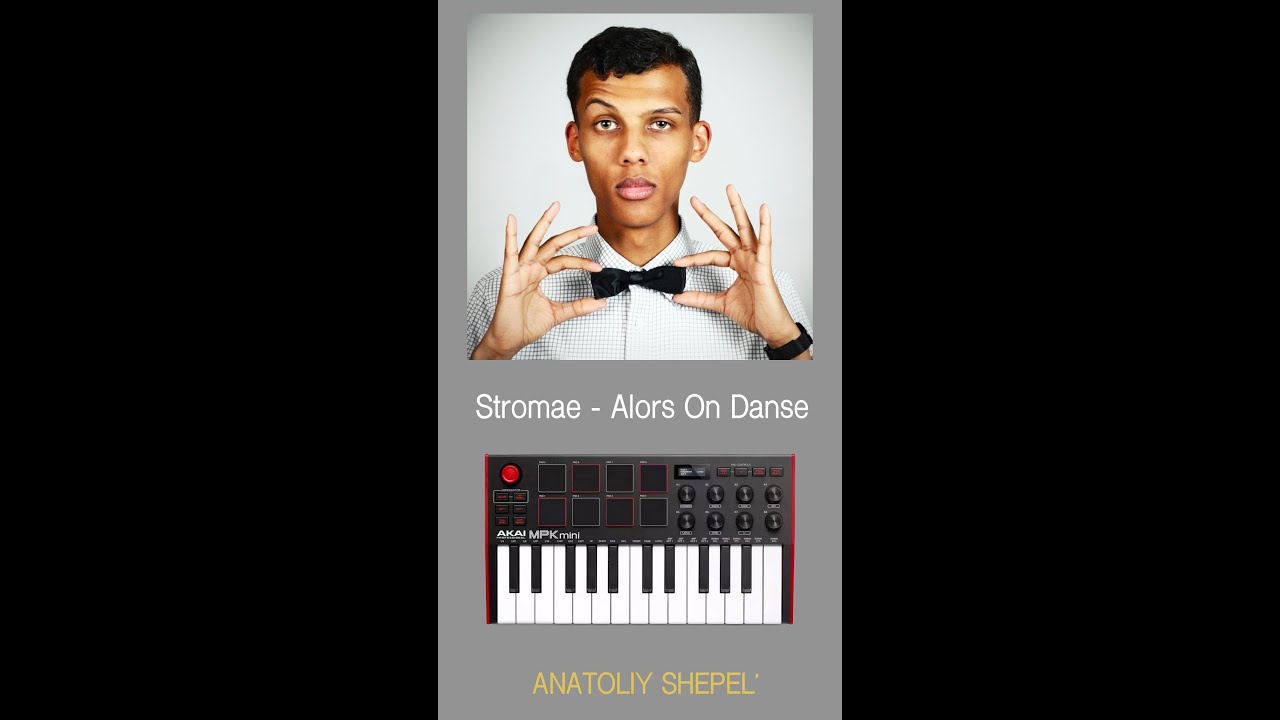 Stromae alors on danse remix. Stromae Alors on Danse обложка. Alors on Danse перевод на русский. Как сыграть Alors on Danse на пианино.