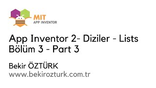 11. App Inventor Dersleri - Diziler - Lists - Bölüm 3 screenshot 5