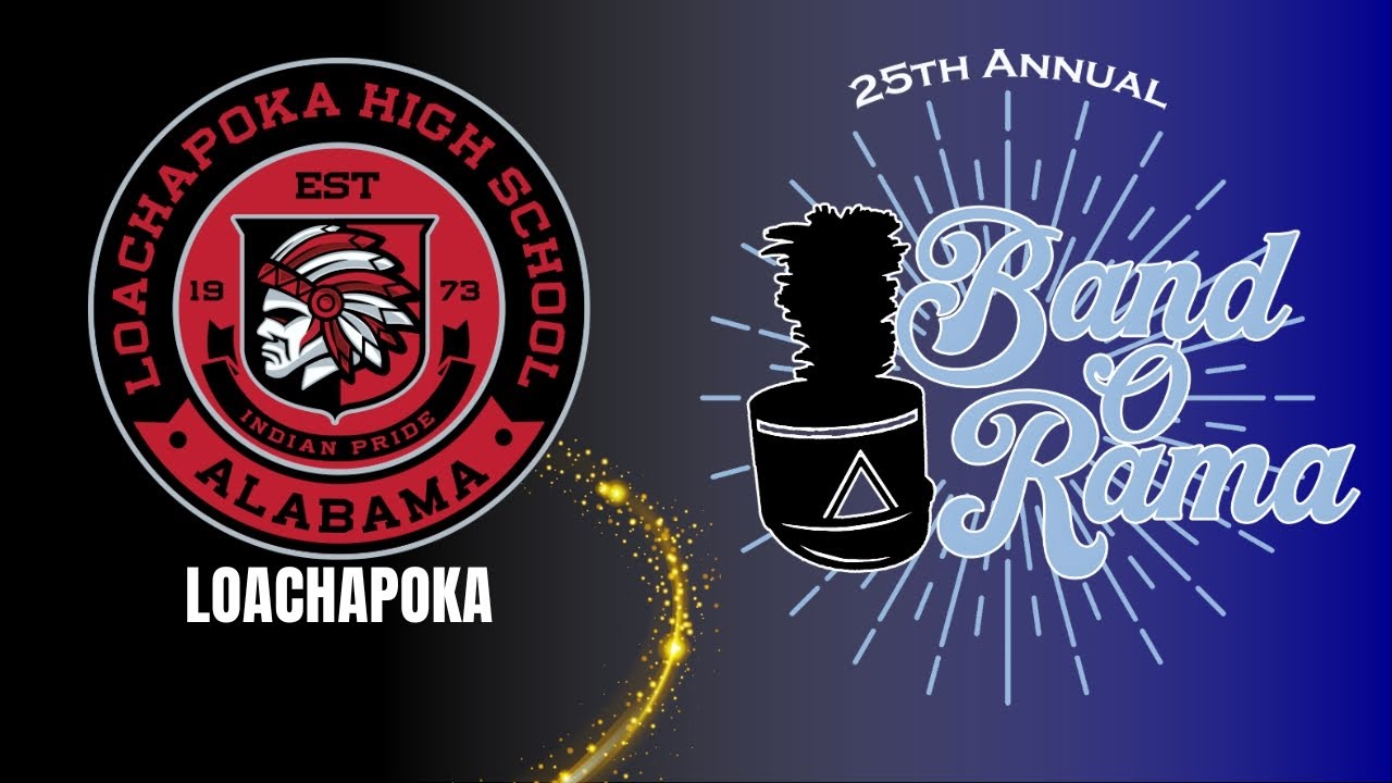 2025 Band O Rama | Loachapoka