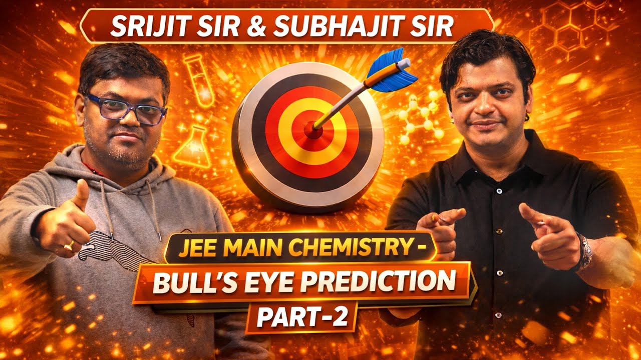 Bull’s Eye Prediction 🎯 | Subhajit Sir Predicted the Exact JEE Main Chemistry Question (Part 2)