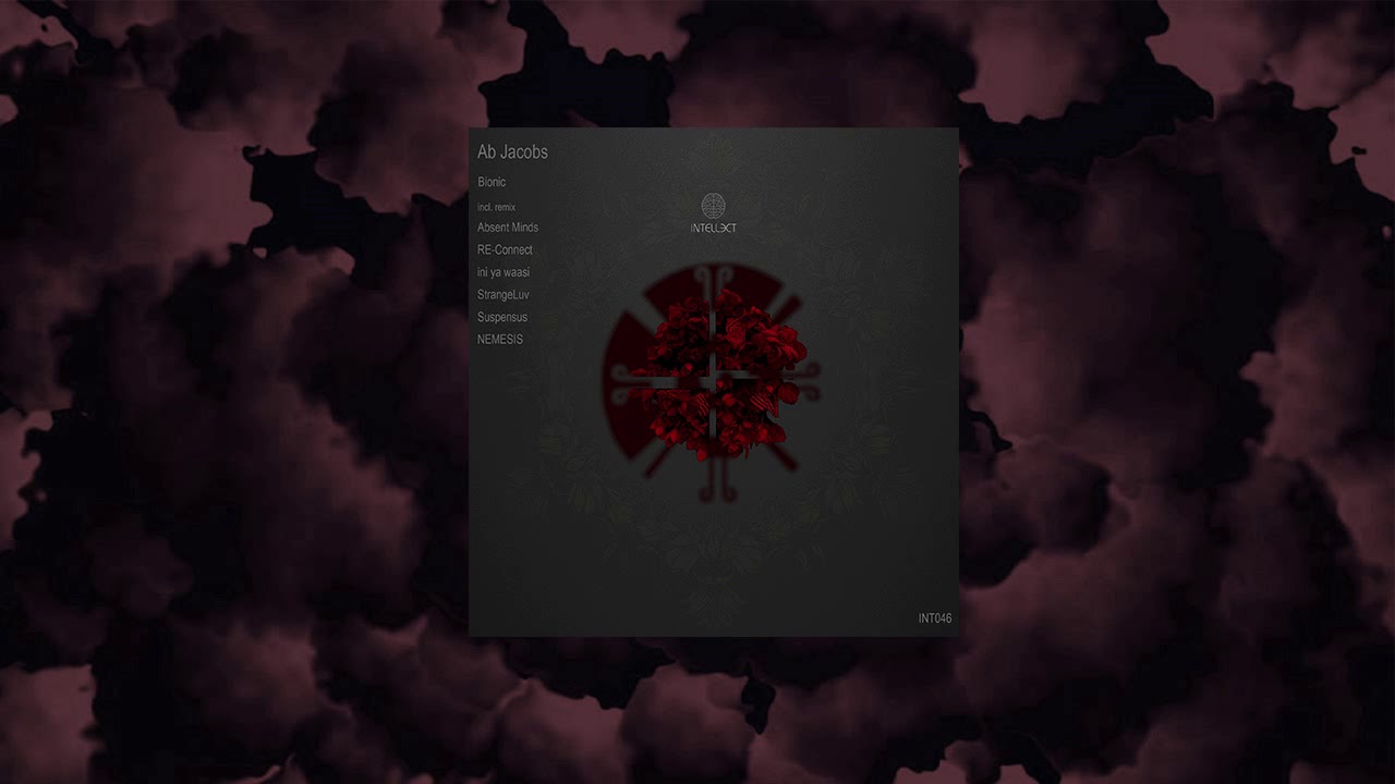 Watch Ab Jacobs - Bionic (RE-Connect Remix) on YouTube Watch Ab Jacobs - Bionic (RE-Connect Remix) on YouTube