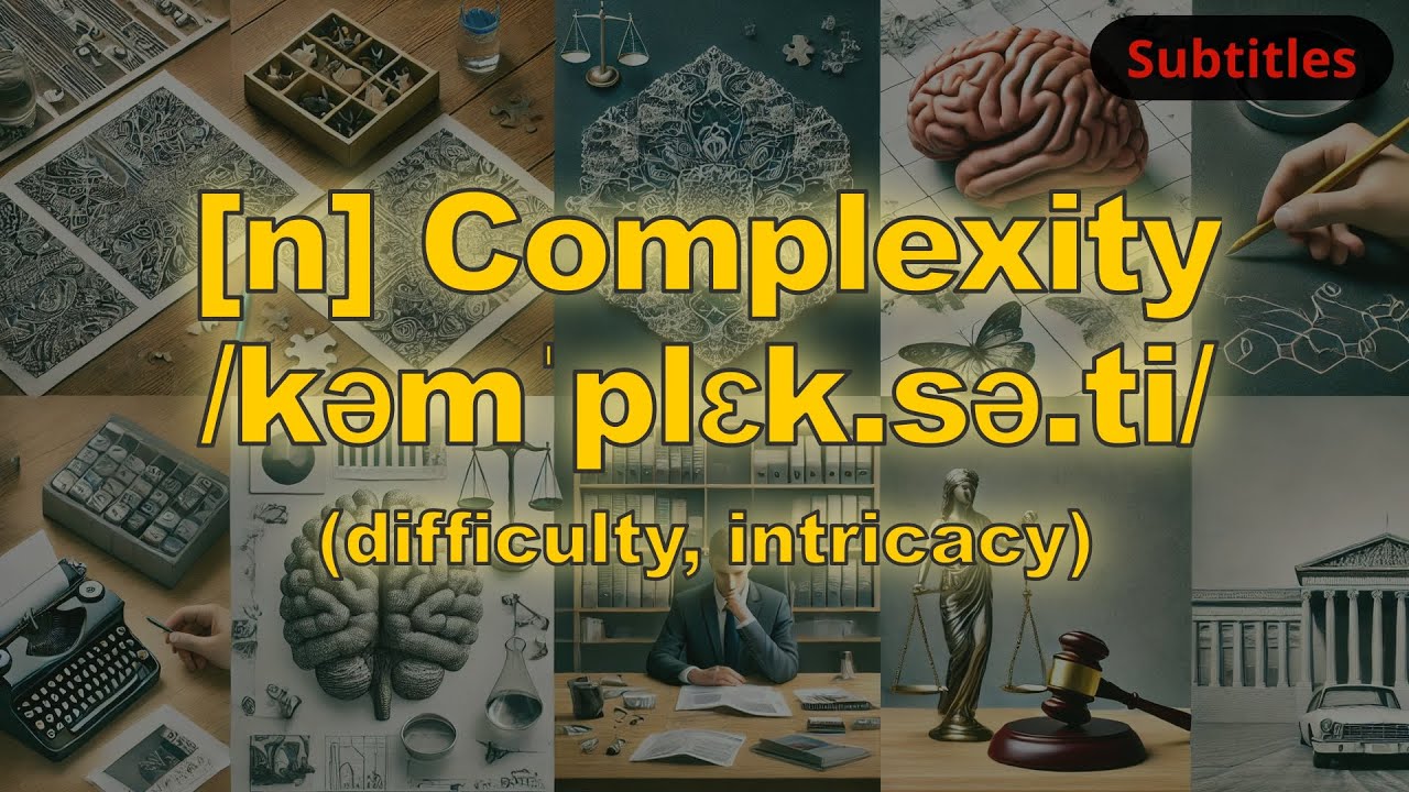 [n] Complexity meaning (difficulty, intricacy) with 5 examples