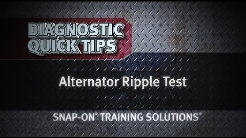 Alternator Ripple Test  Diagnostic Quick Tips Snap on Training