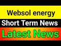 Websol Energy share🪀websol energy share latest news today🔥 websol energy share news