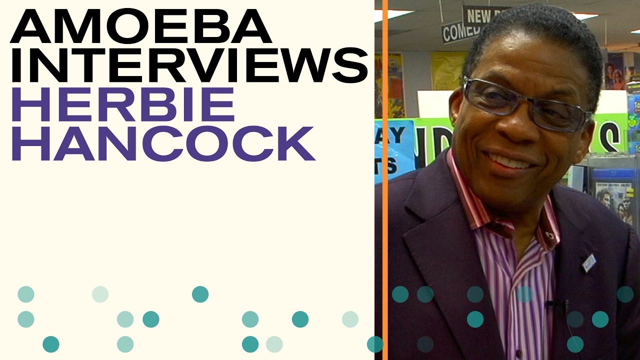 Herbie Hancock - An Amoeba Interview - YouTube