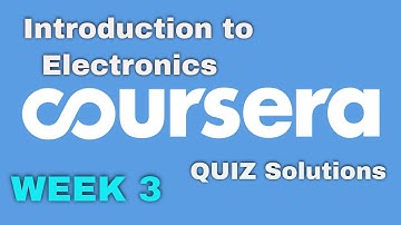Coursera : Introduction to Electronics Week 3 Quiz Solution