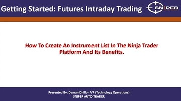 How To Create An Instrument List In The Ninja Trader Platform And Its Benefits || Ninja trader 8