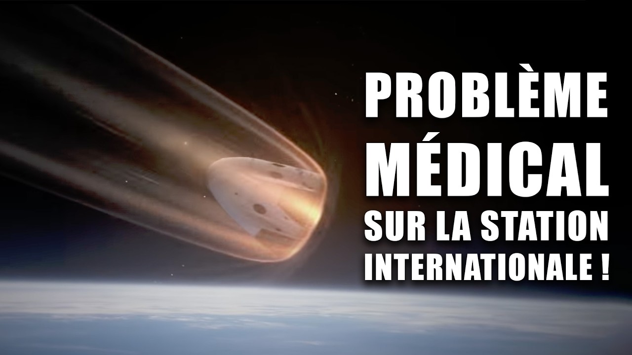 Inédit ! Après un PROBLÈME MÉDICAL sur l'ISS, la NASA demande un rapatriement ! DNDE 427