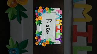Beautiful Family photo frame idea/ Easy and Beautiful DIy