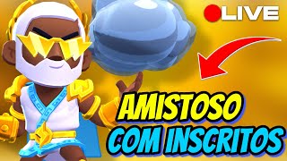 AMISTOSO COM INSCRITOS - BRAWL STARS