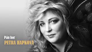 Petra Hapková - Pán hor (Oficiální audio)