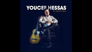 Video thumbnail of "Youcef Hessas –Ma tebghid anruh (Cover Cheikh El Hasnaoui)"