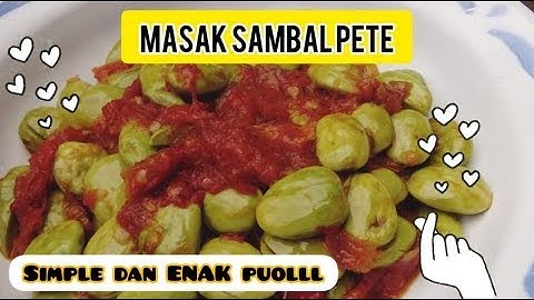 Resep SAMBAL PETE Enak || Hanni Dre