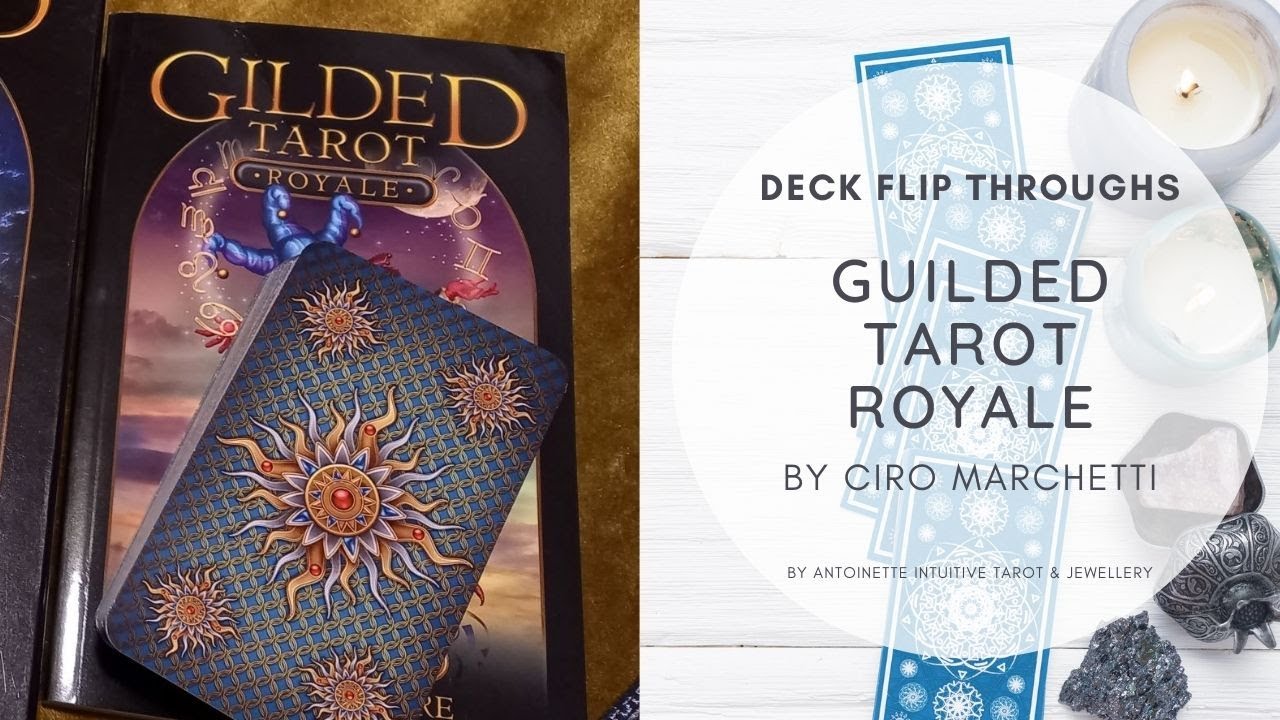 Flip through of The Guilded Tarot Royale by Ciro Marchetti