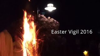 2016 Easter Vigil