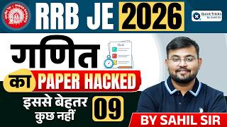 RRB JE 2026 | JE Maths Practice Set - 9 ( Maths Paper Hacked ) 🚀 | Sahil Sir