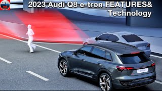 2023 Audi Q8 E-Tron - Features & Technology