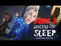 Among The Sleep | Part 3