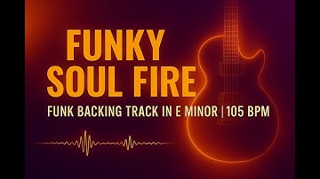 Funky Soul Fire 🔥 – Funk Backing Track in E Minor | 105 BPM Jam Track